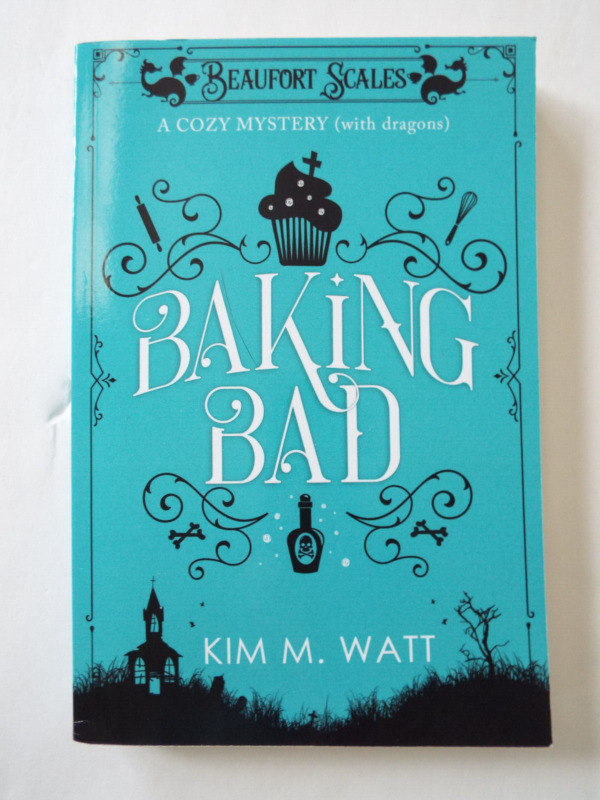 NEW Baking Bad: A Cozy Mystery Paperback Book Beaufort Scales
