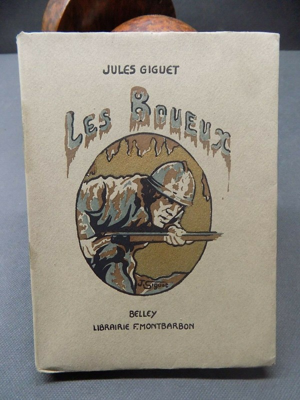 Jules Giguet Les Boueux 1921  NumÃ©RotÃ© Envoi SignÃ© Guerre 1914-1918