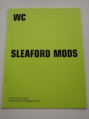 Wolfgang Tillmanns Edition 40/150 Signiert Sleaford Mods 