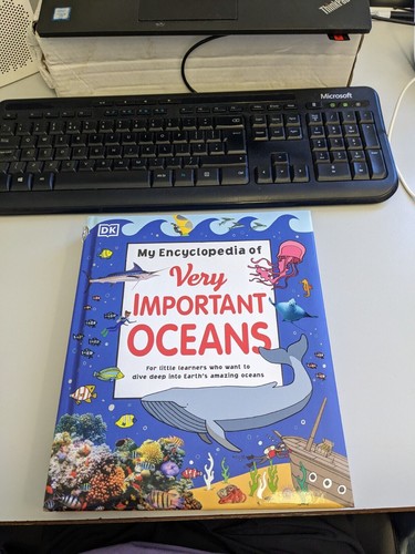 My Encyclopedia of Very Important Oceans by DK (Hardcover, 2021) *See Photos
