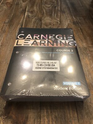 CARNEGIE LEARNING Student Edition Course 2 Middle School Math Solution Vol 1 & 2
