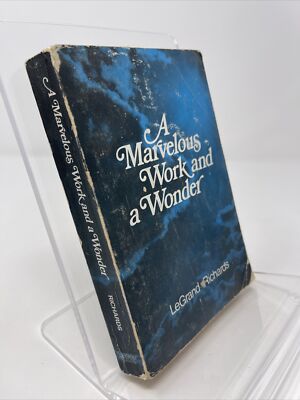 A Marvelous Work and a Wonder by LeGrand Richards 1975 Paperback. LDS. 3a17