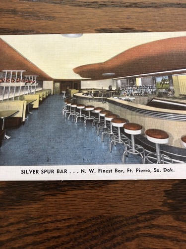 Vintage Postcard Silver Spur Bar Fot Pierre South Dakota