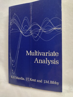 Multivariate Analysis by Mardia, K. V. PB Probability & Mathematical Statistics