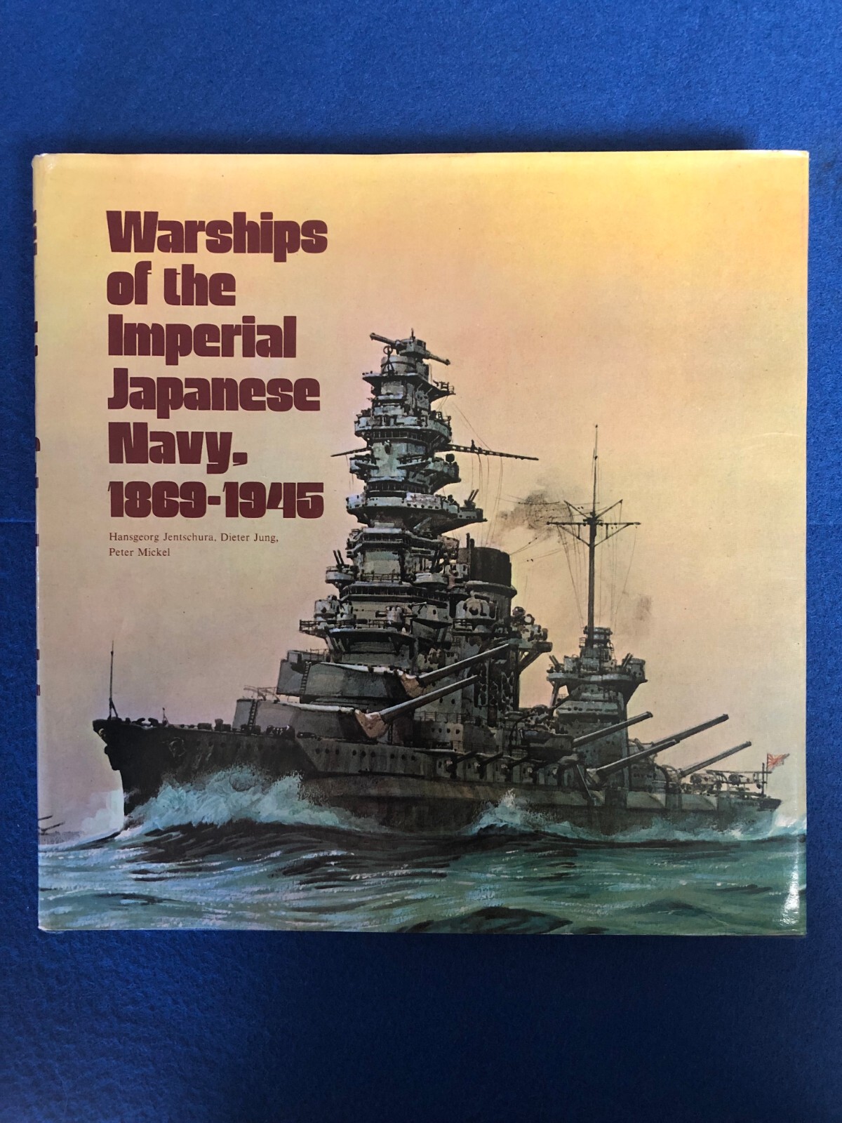 洋書 Warships of the Imperial Japanese Navy Warships of the Imperial Japanese Navy, 1869-1945 | eBay