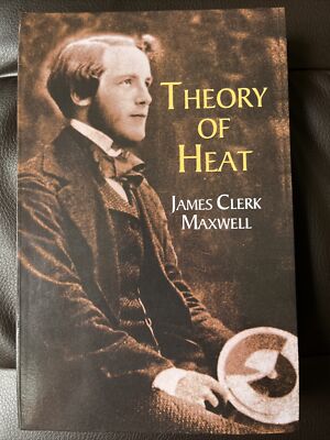 Dover Books on Physics Ser.: Theory of Heat by James Clerk Maxwell (2001, Trade