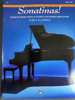 Simply Sonatinas! - Dennis Alexander - Book Two, Three-Movement Sonatinas