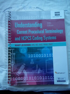 Understanding Current Procedural Terminology & HCPCS Coding Systems 5th Edition
