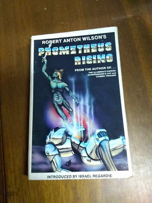 Prometheus Rising Robert Anton Wilson Trade Paperback 1986 Falcon Press 