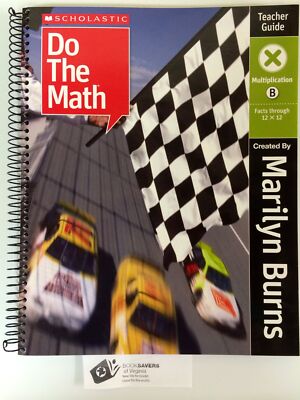 Scholastic Do the Math: Multiplication B (Facts Through 12 x 12), Teacher Gu...