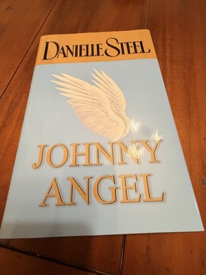Johnny Angel by Danielle Steel (2003, Hardcover)