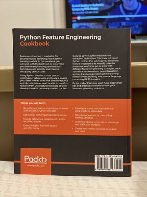 Python Feature Engineering Cookbook : Over 70 Recipes for Creating, Engineering,