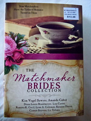 The Matchmaker Brides Collection (9 Historical Novellas) by Sawyer, Cabot...
