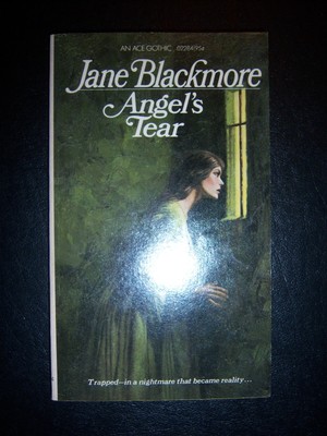 Angel's Tear by Jane Blackmore 1974 gothic romance romantic suspense mystery