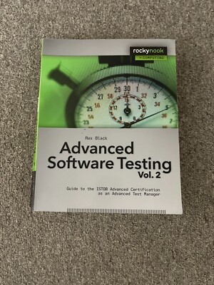 Advanced Software Testing - Vol. 2: Guide to the ISTQB Advanced Certificatio...