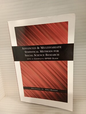 Advanced and Multivariate Statistical Methods for Social Science FREE SHIPPING