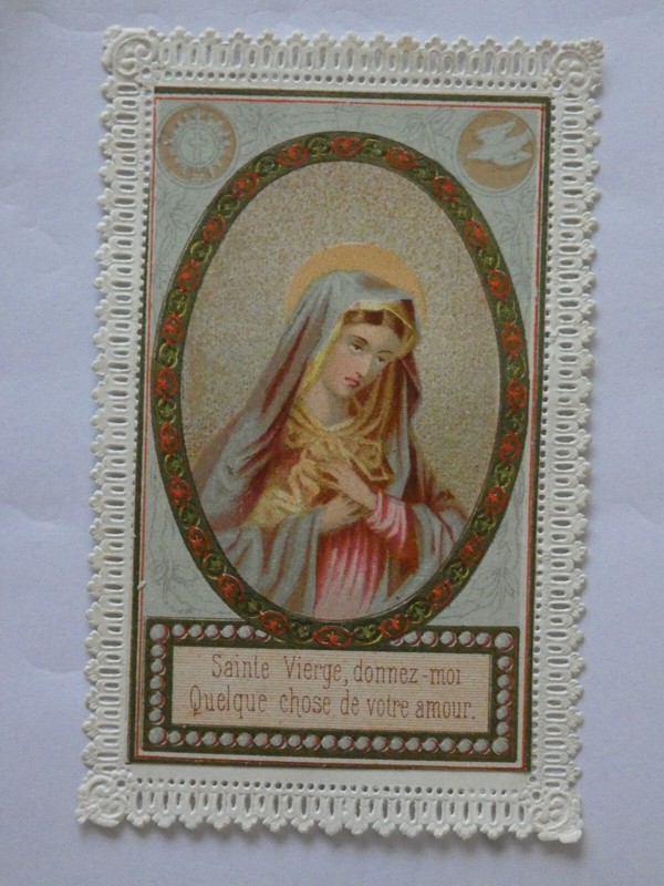 Image Pieuse Sainte Vierge Donnez Moi Quelque Chose De Votre Amour DatÃ©E 1882