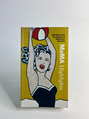 Moma Highlights By Glenn D. Lowry