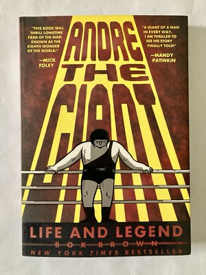 Andre The Giant - Life and Legend, Graphic Novel by Box Brown 2014 (NEW)