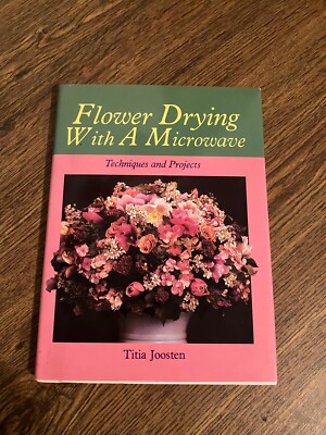 Flower Drying with a Microwave