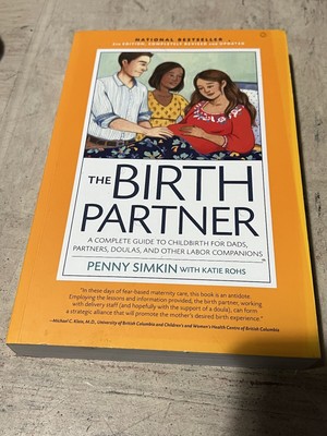 The Birth Partner 5th Edition: A Complete - Paperback, by Simkin Penny Book