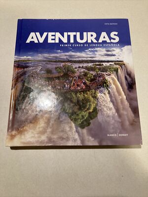 Aventuras: Primer Curso De Lengua Espanola - 5th Edition - by Jose A. Blanco