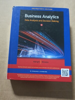 Business Analytics: Data Analysis and Decision Making (Book Only)5e by Albright 