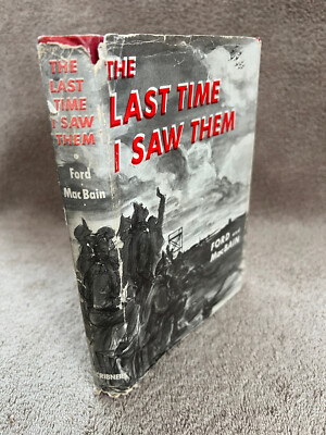 THE LAST TIME I SAW THEM By Corey Ford & Alastair Macbain - HBDJ 1946