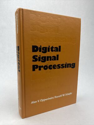 Digital Signal Processing, Alan Oppenheim, Ronald Schafer - vintage 1975 edition