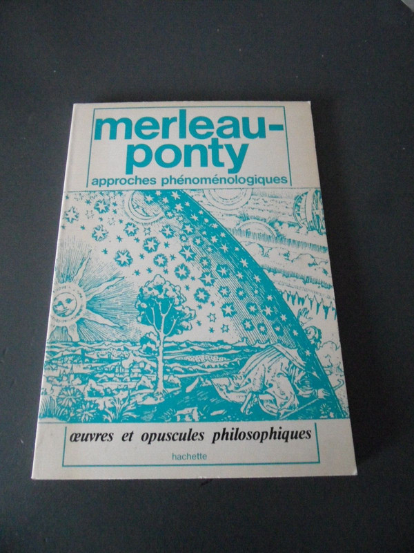 Merleau-Ponty Approches PhÃ©NomÃ©Nologiques 1981 Hachette - Philosophie