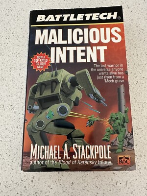 Battletech Book 24: Malicious Intent By Michael A. Stackpole (Paperback, 1996)