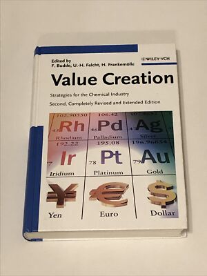 Value Creation: Strategies for the Chemical Industry, Revised & Extended Edition