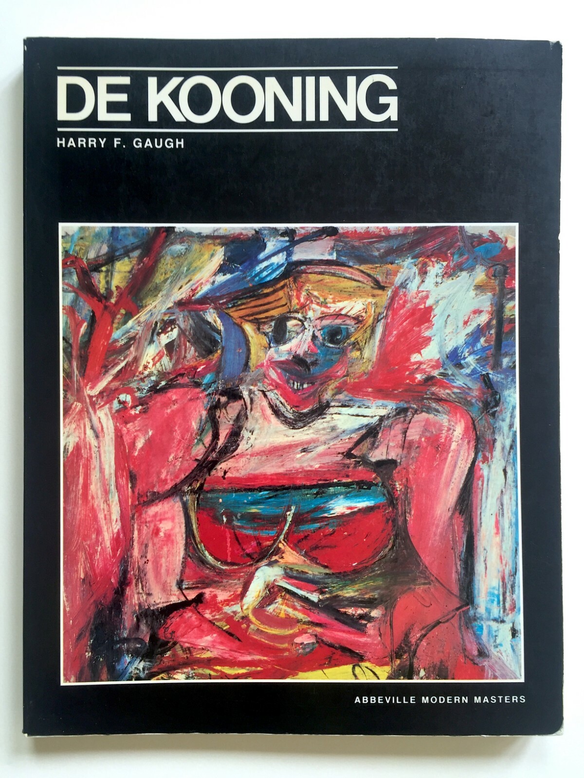 DE KOONING アートブック A Way of Living: The Art of Willem de Kooning: Zilczer