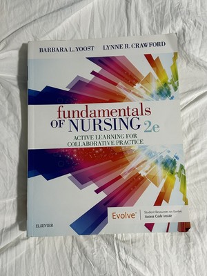 Fundamentals of Nursing 2e - Active Learning for Collaborative Practice - NEW!