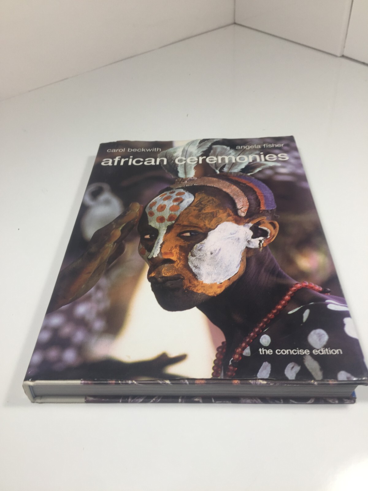 African Ceremonies: The Concise Edition: Beckwith, Carol