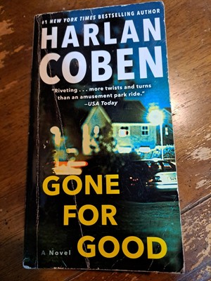 Gone for Good : A Novel by Harlan Coben (2011, Mass Market)