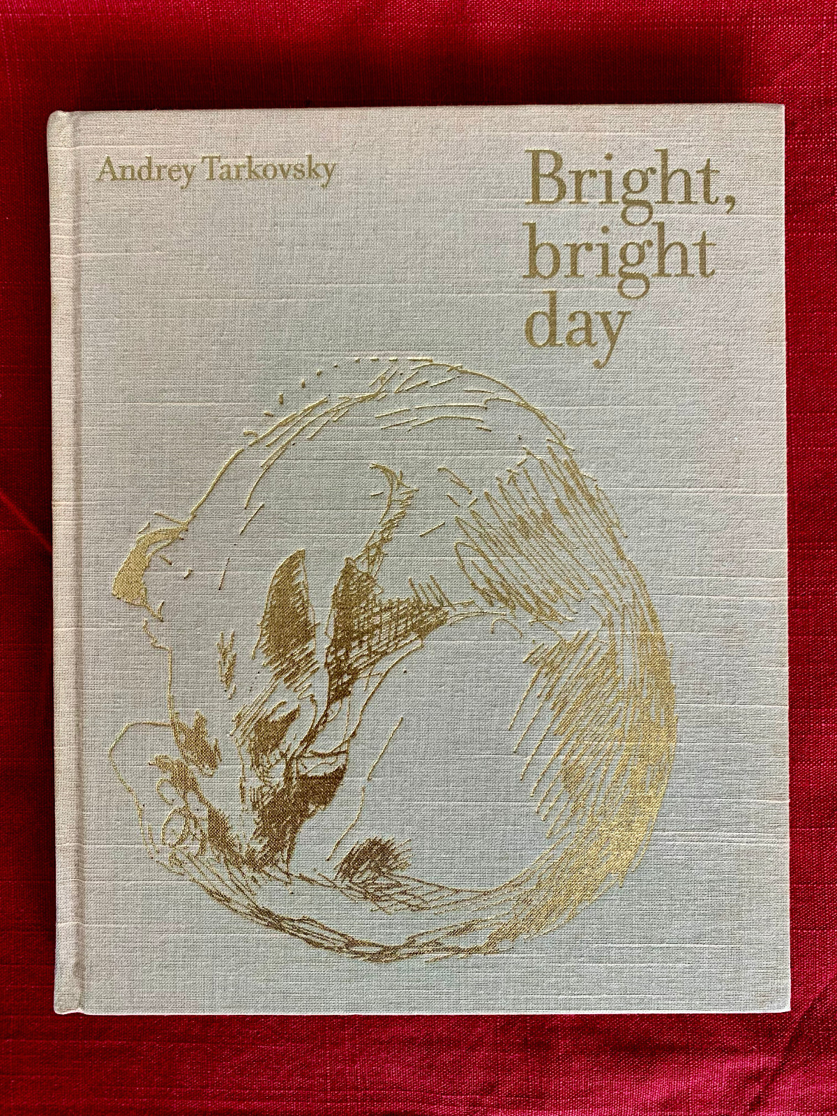 Bright, Bright Day Andrey A. Tarkovsky 【公式通販】