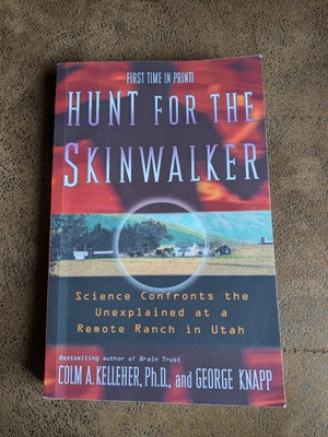 Hunt For The Skinwalker Ranch Alien Bigfoot Ufo Ovni Unexplained Knapp Kelleher