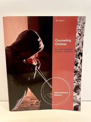 Counseling Children International Edition Henderson Thompson 8th Ed - Very Good