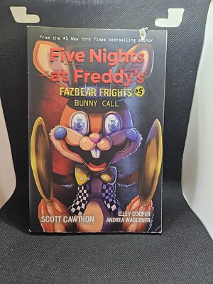 Five Nights at Freddy's Ser.: Bunny Call: an AFK Book (Five Nights at Freddy's: