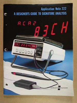 HP Hewlett Packard A Designer's Guide to Signature Analysis 1977 Softcover