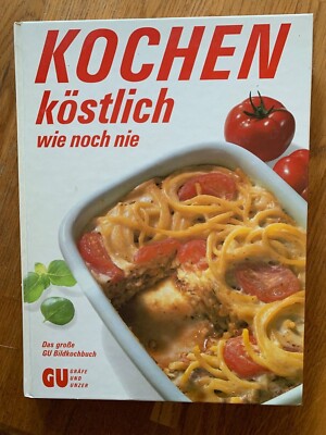 Kochen köstlich wie noch nie, German cookbook (1990, Hardcover), Very Good Cond