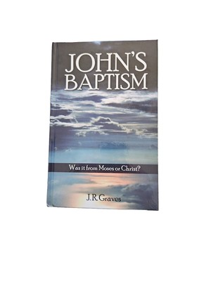 John's Baptism by Graves (2011, Hardcover)