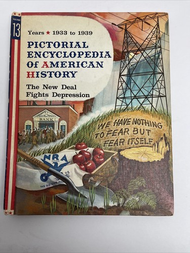 洋書 Pictorial Encyclopedias American History PICTORIAL ENCYCLOPEDIA OF AMERICAN History 1933-1939 Volume
