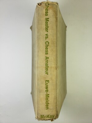 Chess Master vs. Chess Amateur by Max Euwe / Walter Meiden, 1963, HC Illustrated
