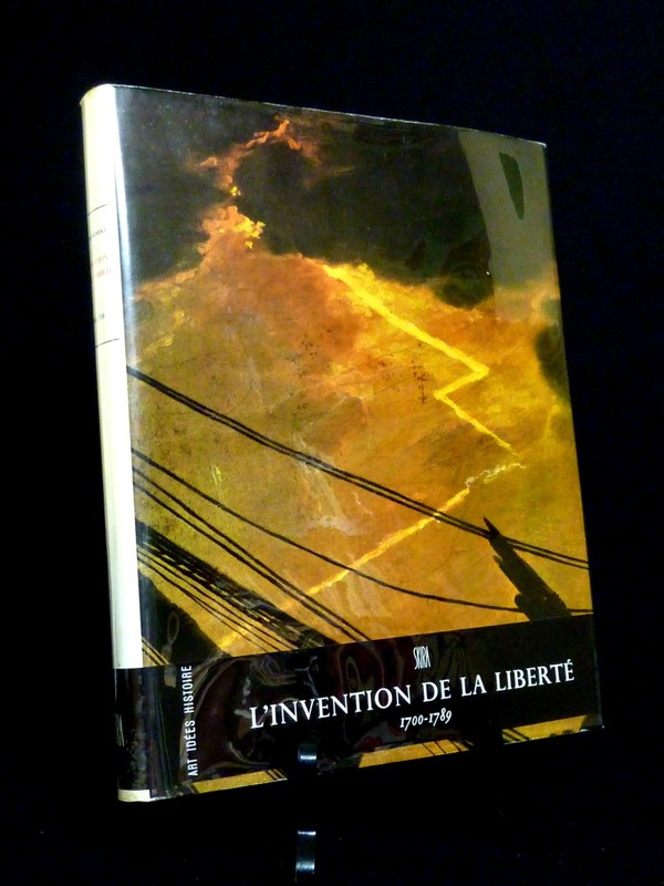 Jean Starobinski L'Invention De La LibertÃ 1700-1789 Skira Art IdÃEs Histoire