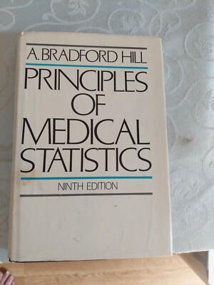 Principles of Medical Statistics Austin Bradford Hill 1971