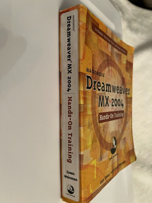 Macromedia Dreamweaver MX 2003 2004 Hands-On Training, Green & Weinman