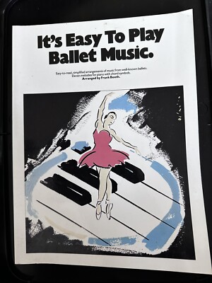 It's Easy to Play Ballet Music
