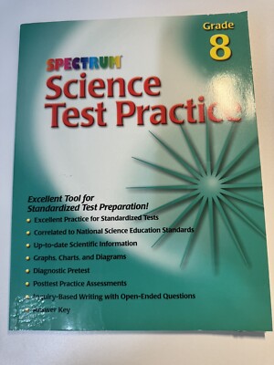 Spectrum Ser.: Science Test Practice, Grade 8 by Carson-Dellosa Publishing Staff